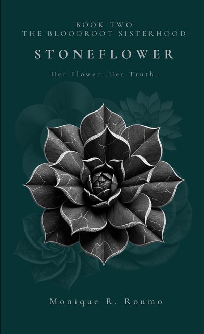 Cover of Stoneflower &mdash; Her Flower. Her Truth.